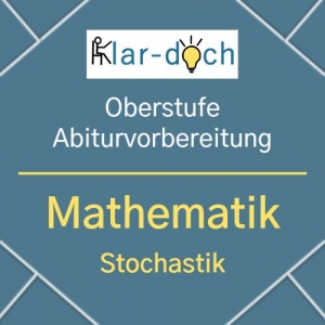 Schritt-fr-Schritt-zum-Mathe-Abi----Stochastik