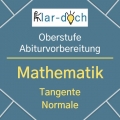 Mathematik - Tangente und Normale